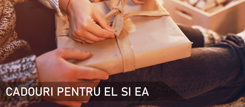 Cadouri pentru el si ea